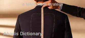 a tailor made strategy